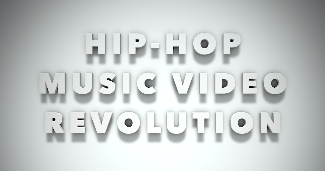 hip-hop music video revolution