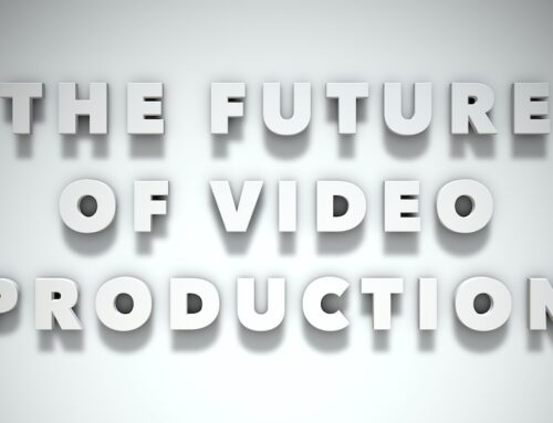 THE FUTURE OF VIDEO PRODUCTION COMPANIES IN LONDON