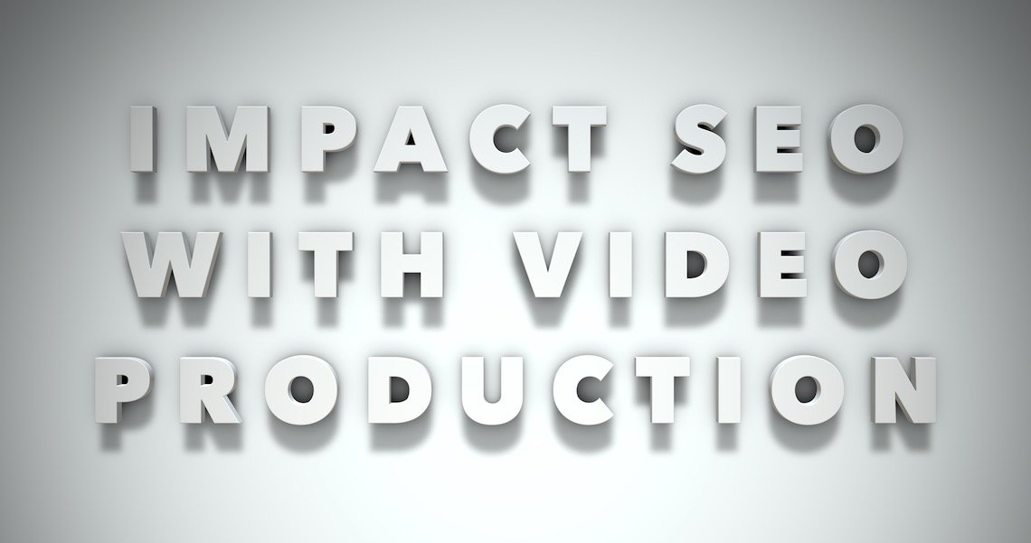 Impact of video production on google rankings