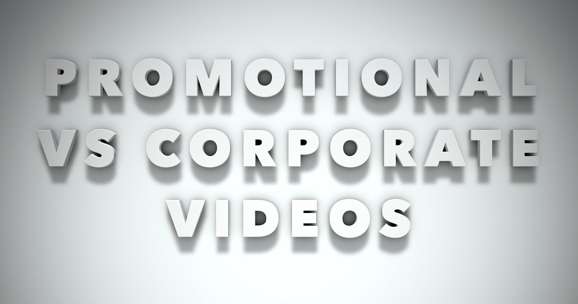 Promotional vs corporate videos