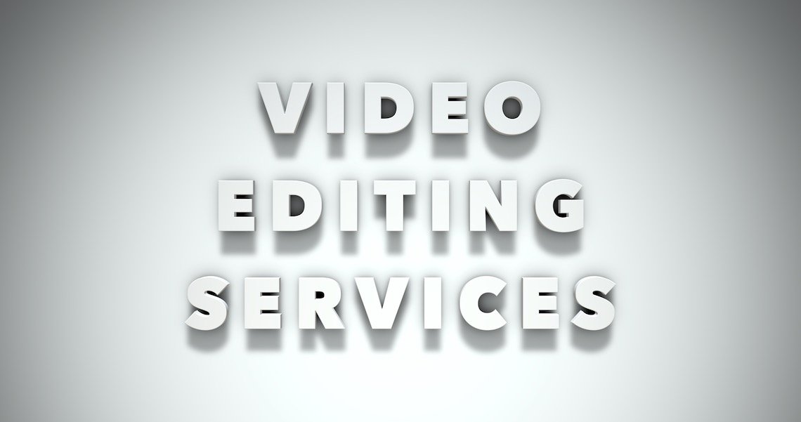 Video Editing Services