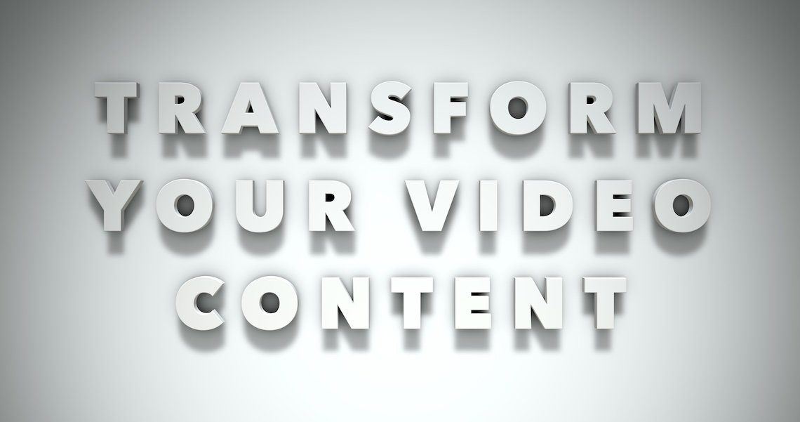 Transform video content London